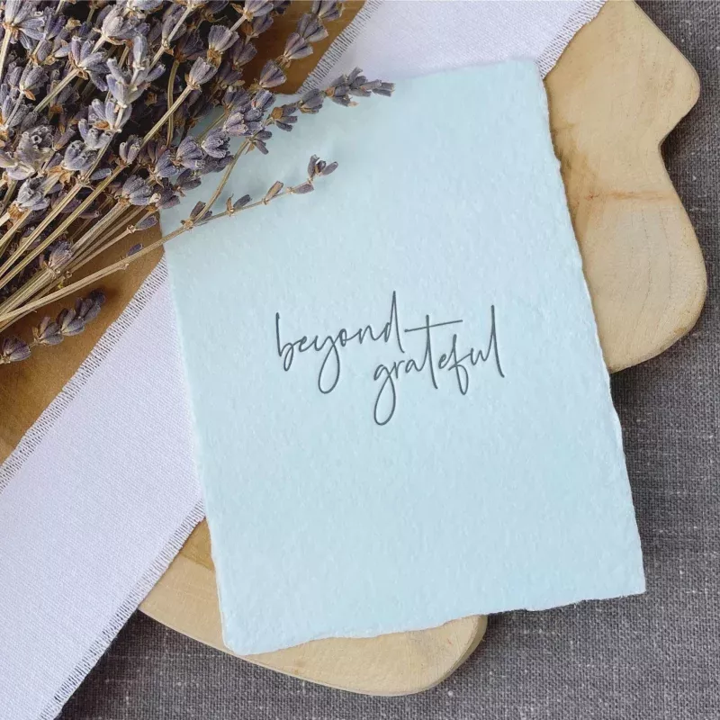 ‘Beyond Grateful’ Letterpress Card
