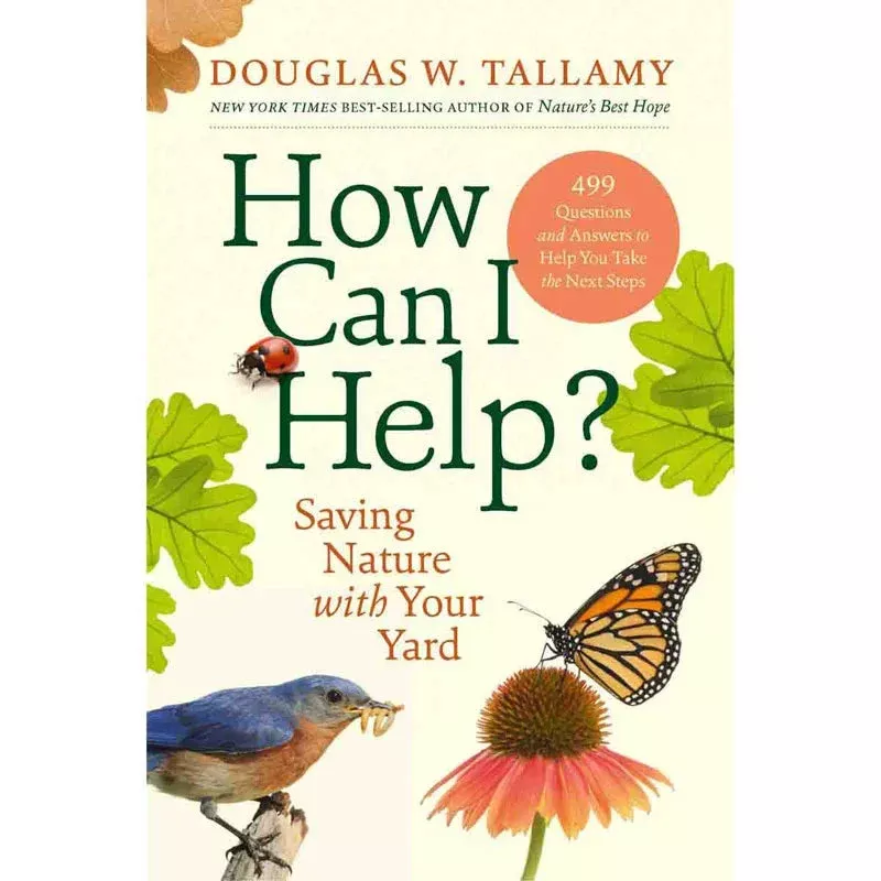 How Can I Help? Saving Nature with Your Yard