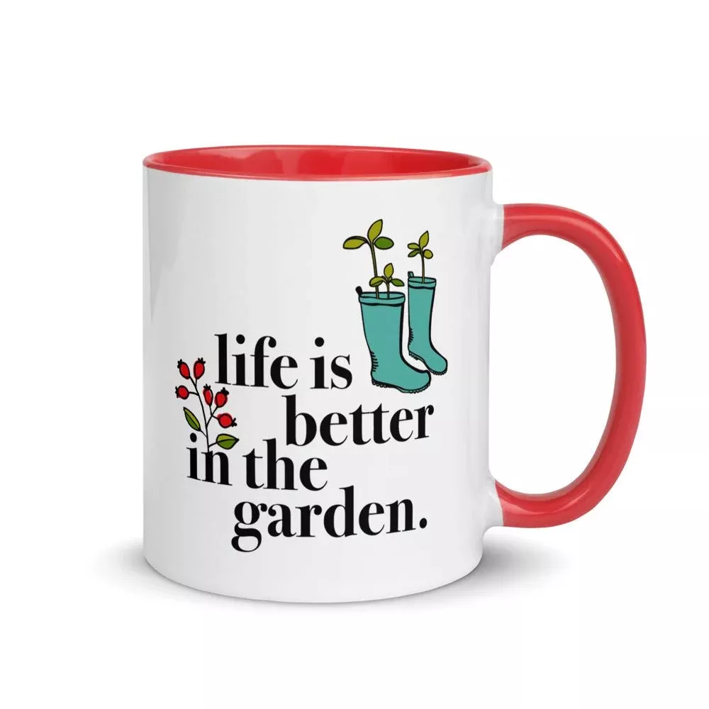 “Life is Better in the Garden” Ceramic Mug, 11 oz