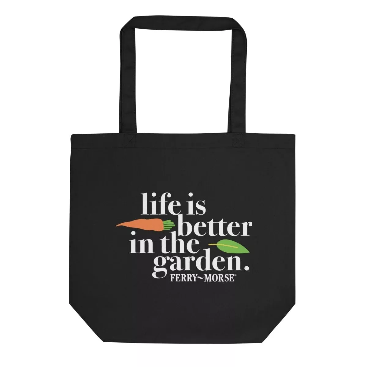 “Life Is Better In The Garden” Tote Bag
